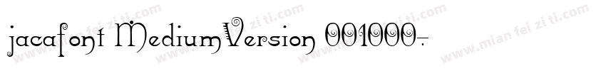 jacafont MediumVersion 001000字体转换